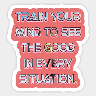 train mind good Sticker